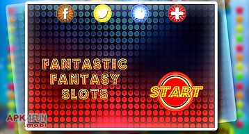 Fantastic fantasy slots free
