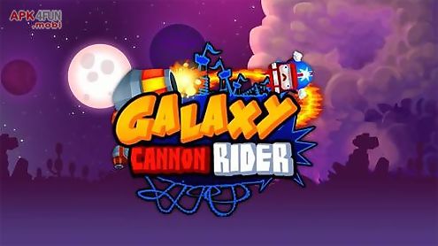 galaxy cannon rider