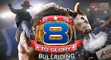 8 to glory: bull riding