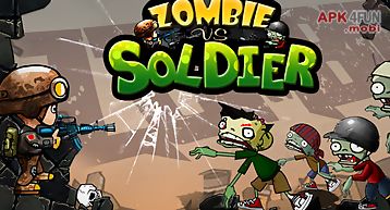 Zombies vs soldier hd