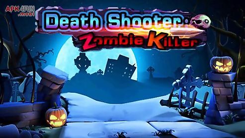 death shooter: zombie killer 3d