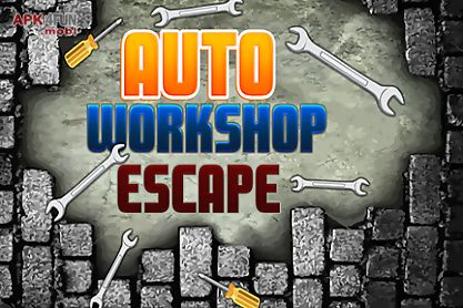 auto workshop escape