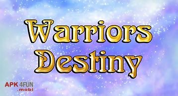 Warriors destiny