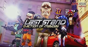 Action of mayday: last stand