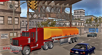 Grand city oil truck driver