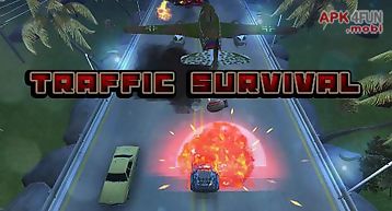 Traffic survival