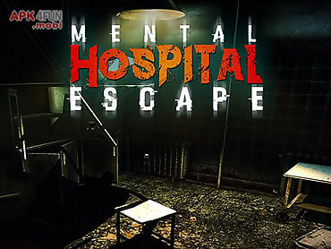 mental hospital escape