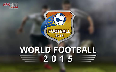 real football game: world football 2015