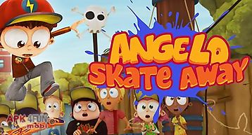 Angelo: skate away