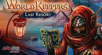 World keepers: last resort
