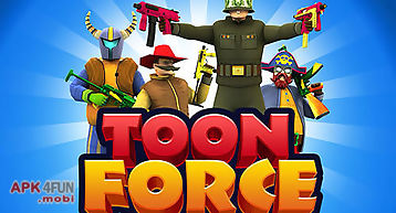Toon force: fps multiplayer