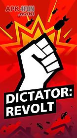 dictator: revolt