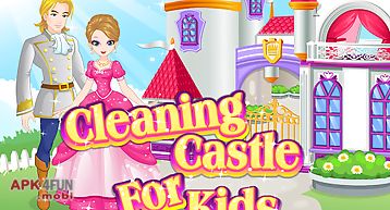 Cleaning castle for kids