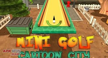 Mini golf: cartoon city