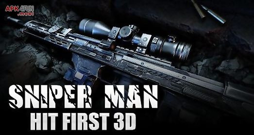sniper man: hit first 3d