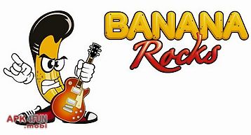 Banana rocks