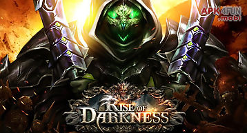 Rise of darkness