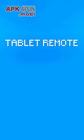 tablet remote