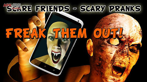 scare friends - scary pranks