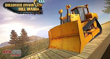 Bulldozer driving 3d: hill mania
