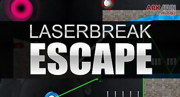 Laserbreak: escape