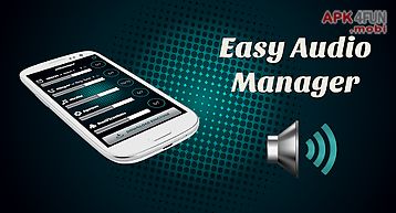 Easy audio manager