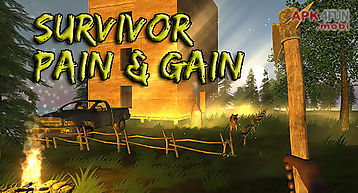 Survivor: pain and gain