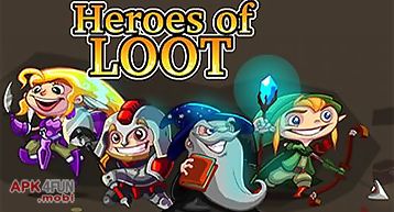 Heroes of loot