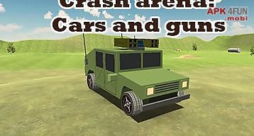 Crash arena: cars and guns