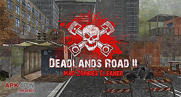 Deadlands road 2: mad zombies cl..