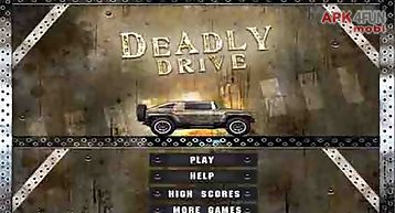 Deadly drive free