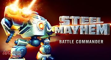 Steel mayhem: battle commander