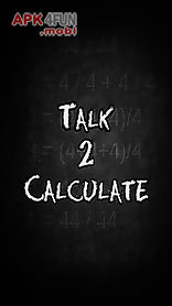talk 2 calculate