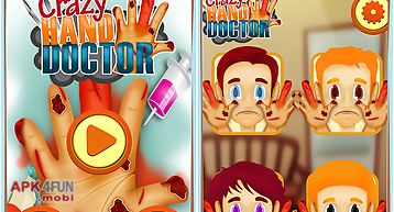 Crazy hand doctor - fun game