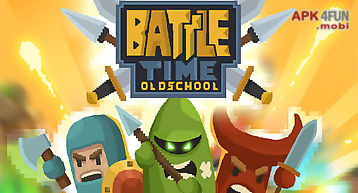 Battle time: oldschool