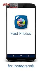 fast photos for instagram ✪