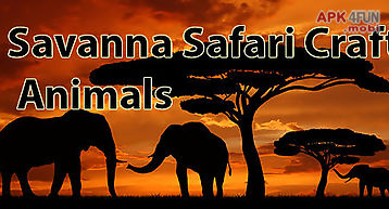 Savanna safari craft: animals