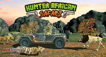 Hunter: african safari