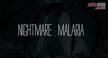 Nightmare: malaria