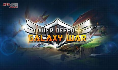 tower defense: galaxy war